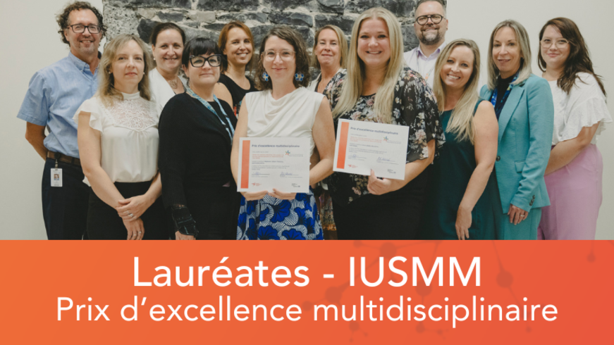 Photo prise lors de la cérémonie de remise du Prix avec des représentants de nos directions et de l'équipe lauréate à l'Institut universitaire en santé mentale de Montréal